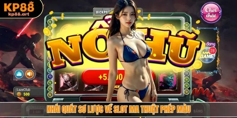 Khái quát sơ lược về slot ma thuật phép màu
