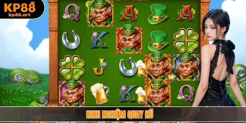 Kinh nghiệm quay hũ